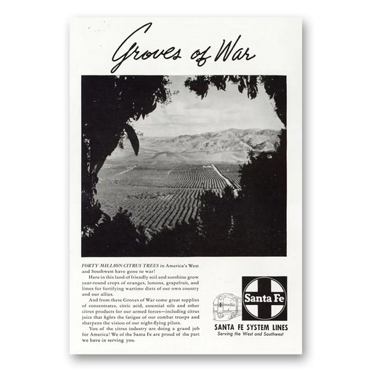 1945 Santa Fe Railway Lines Groves of War Vintage Magazine Print Ad