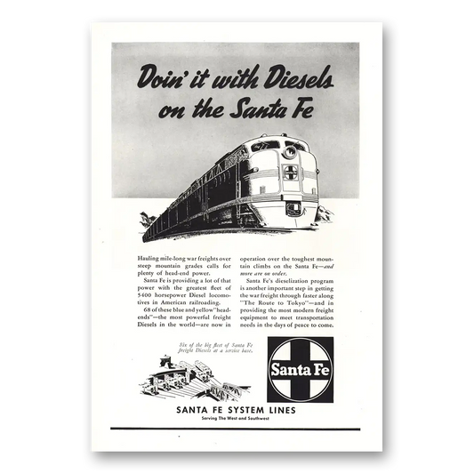 1945 Santa Fe Railway Doin It With Diesels Vintage Magazine Print Ad