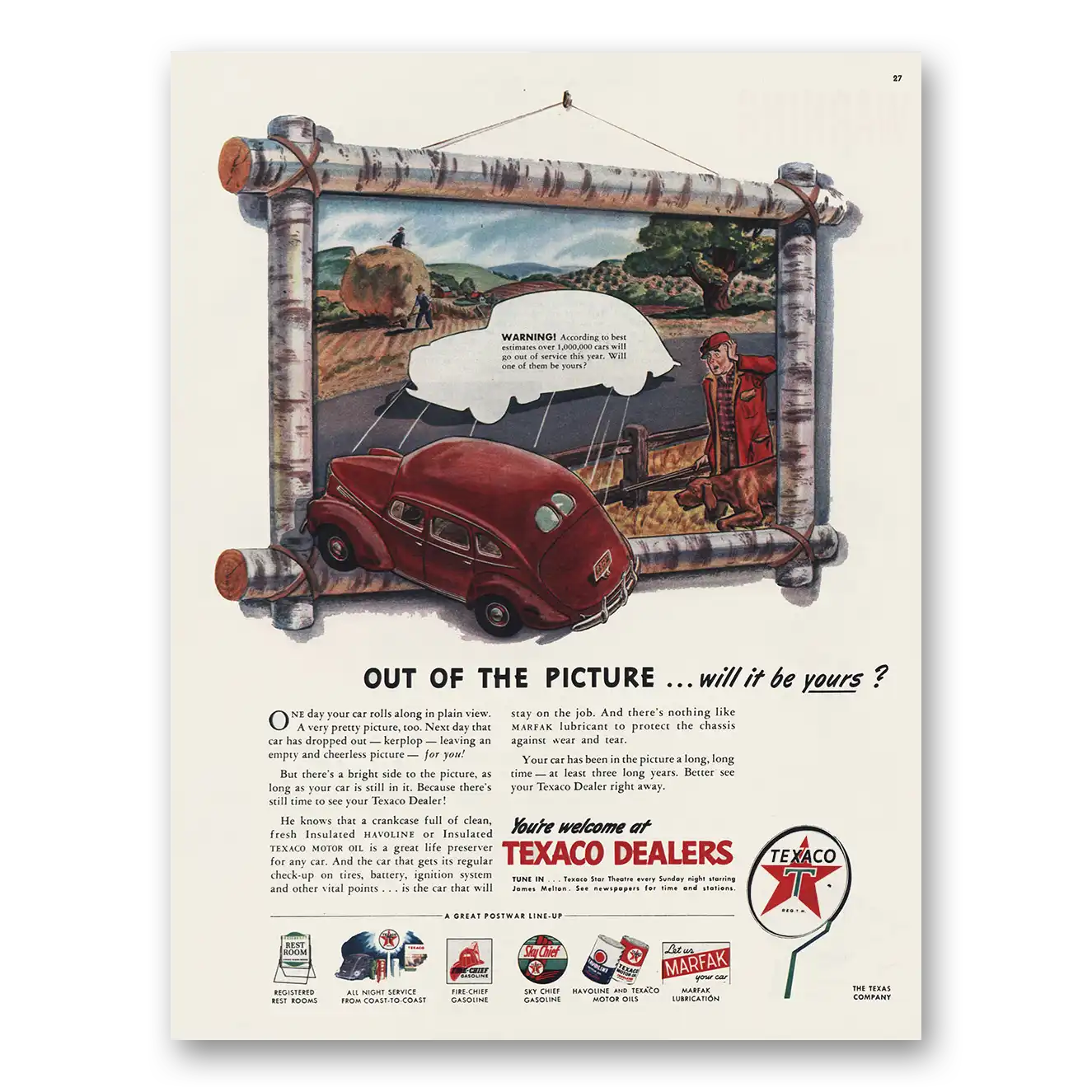 1945 Texaco One Day Your Car Rolls Along Vintage Magazine Print Ad