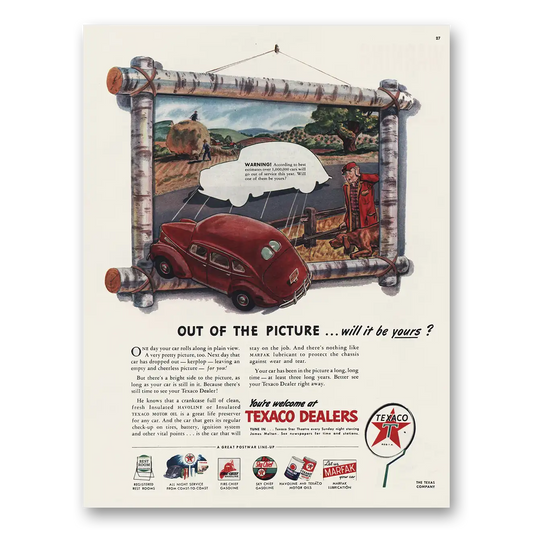 1945 Texaco One Day Your Car Rolls Along Vintage Magazine Print Ad