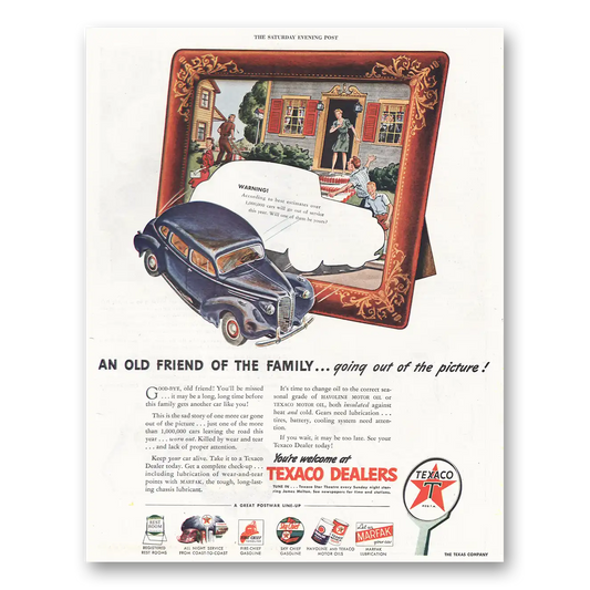 1945 Texaco An Old Friend of the Family Vintage Magazine Print Ad