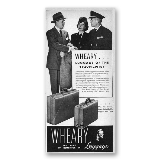 1945 Wheary Luggage Luggage of the Travel Wise Vintage Magazine Print Ad