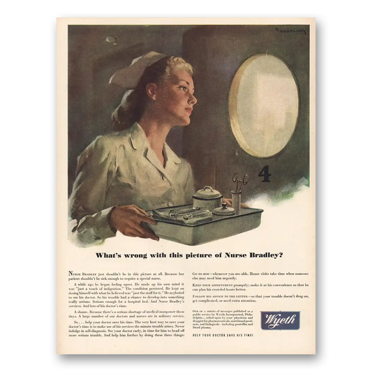 1945 Wyeth Wrong With Picture Nurse Bradley Vintage Magazine Print Ad