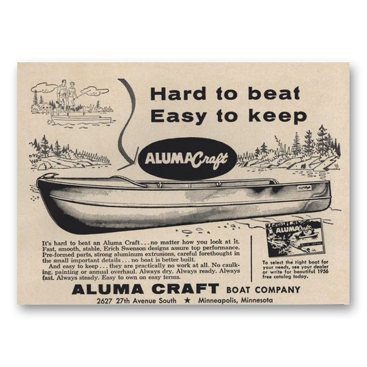 1956 Aluma Craft Boat Company Hard to Beat Easy to Keep Vintage Magazine Print Ad