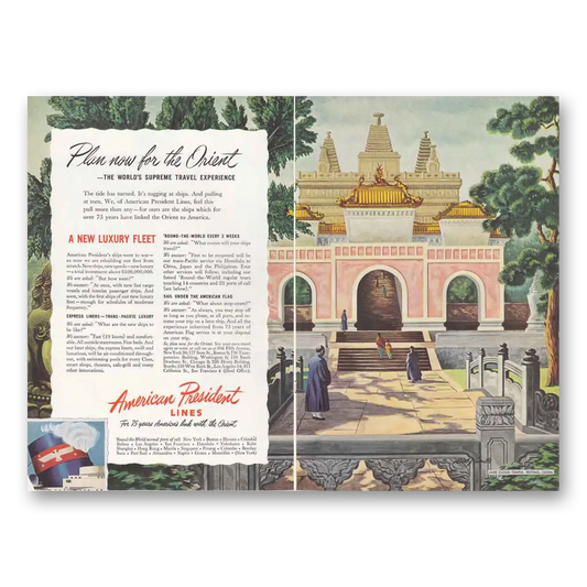 1946 American President Lines Plan Now for the Orient Vintage Magazine Print Ad