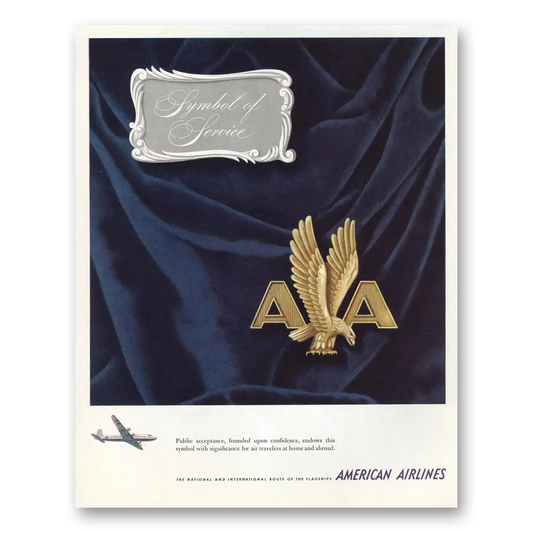 1946 American Airlines Symbol of Service Vintage Magazine Print Ad