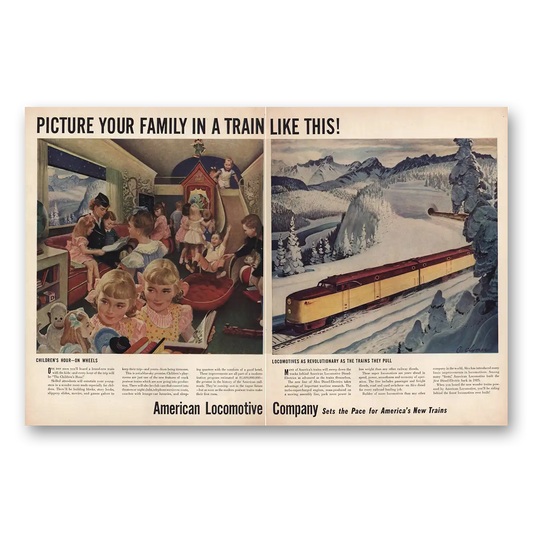 1946 American Locomotive Picture Your Family In a Train Like This Vintage Magazine Print Ad