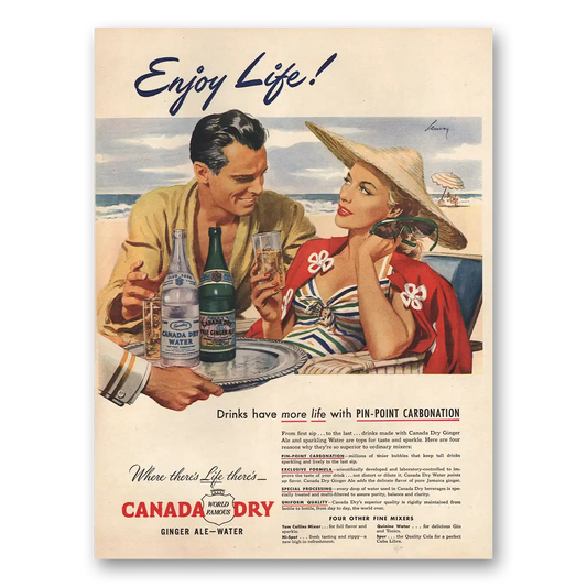 1946 Canada Dry Drinks Have More Life Vintage Magazine Print Ad