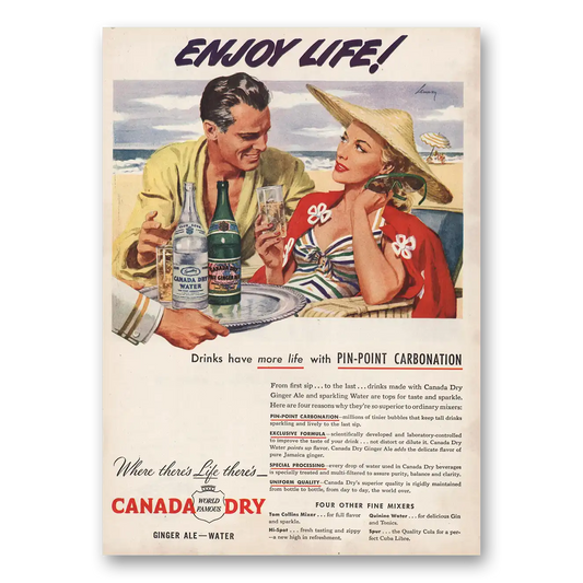 1946 Canada Dry Enjoy Life Vintage Magazine Print Ad