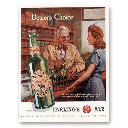 1946 Carlings Red Cap Ale Dealers Choice Vintage Magazine Print Ad