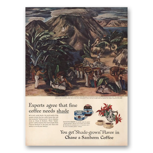 1946 Chase & Sanborn Coffee Fine Coffee Needs Shade Vintage Magazine Print Ad