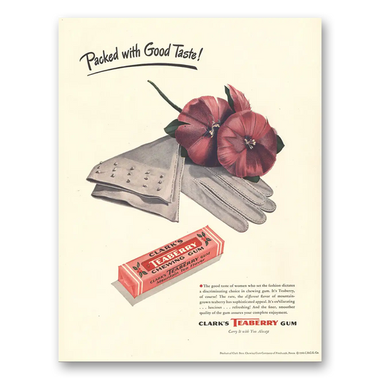 1946 Clarks Gum Clarks Teaberry Chewing Gum Packed With Good Taste Vintage Magazine Print Ad