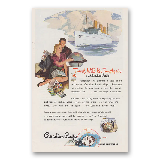 1946 Canadian Pacific Travel Will Be Fun Again Vintage Magazine Print Ad