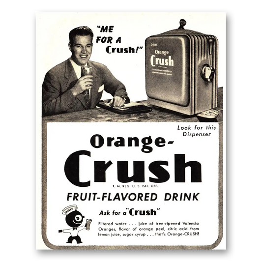 1946 Orange Crush Me For a Crush Vintage Magazine Print Ad