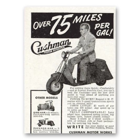 1946 Cushman Motors Over 75 Miles Per Gal Vintage Magazine Print Ad