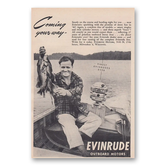 1946 Evinrude Coming Your Way Fishing Vintage Magazine Print Ad