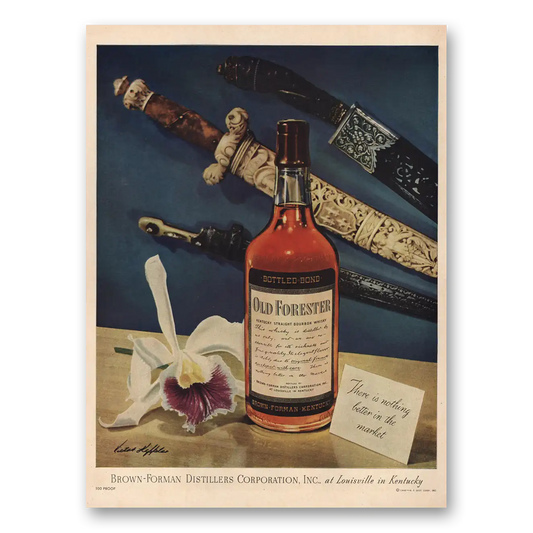 1946 Old Forester Whisky Swords Nothing Better In the Market Vintage Magazine Print Ad