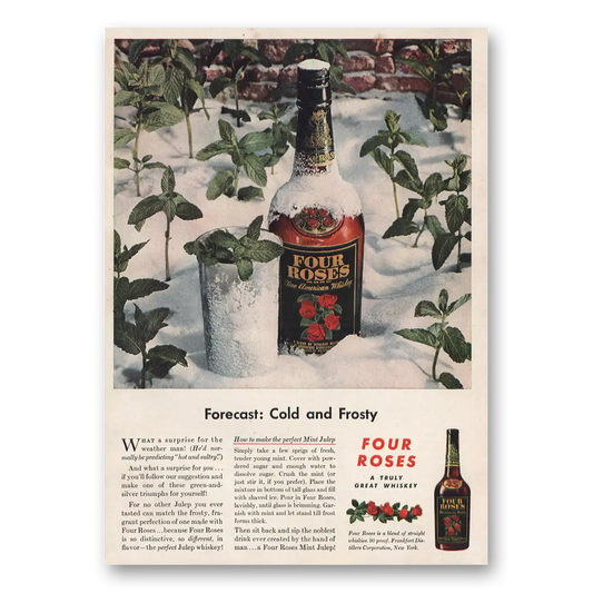 1946 Four Roses Forecast Cold and Frosty Vintage Magazine Print Ad