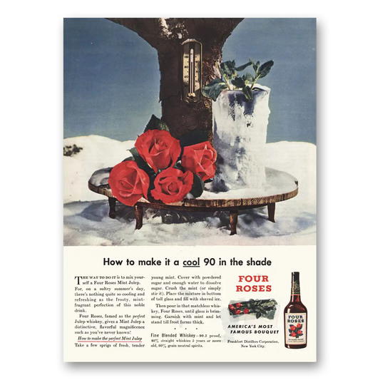 1946 Four Roses Make It a Cool 90 In the Shade Vintage Magazine Print Ad