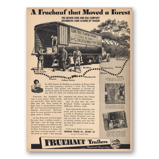 1946 Fruehauf Trailer Moved a Forest Crown Cork Vintage Magazine Print Ad