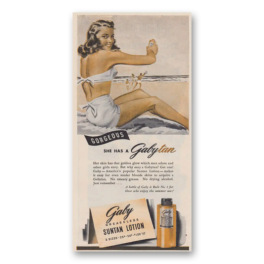 1946 Gaby Suntan Lotion Gorgeous She Has a Gabytan Vintage Magazine Print Ad