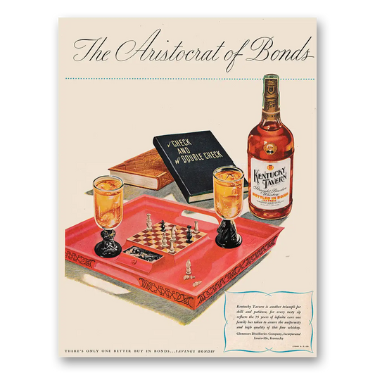 1946 Kentucky Tavern Whiskey Aristocrat of Bonds Chess Vintage Magazine Print Ad