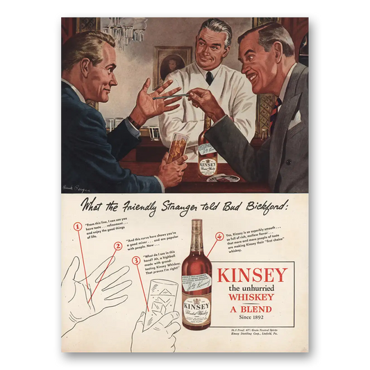 1946 Kinsey Whiskey Friendly Stranger Told Bud Bickford Vintage Magazine Print Ad