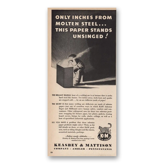 1946 Keasbey & Mattison Only Inches From Molten Steel Vintage Magazine Print Ad