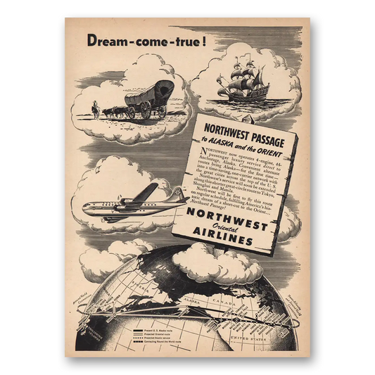 1946 Northwest Airlines Dreams Come True Northwest Passage Vintage Magazine Print Ad