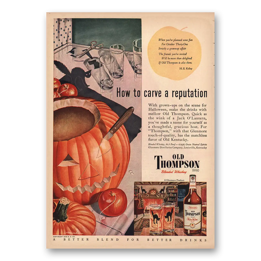 1946 Old Thompson Whiskey Carve a Reputation Vintage Magazine Print Ad