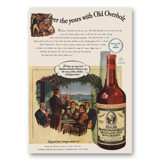 1946 Old Overholt Whiskey Over the Years Vintage Magazine Print Ad