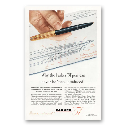 1946 Parker 51 Pen Can Never Be Mass Produced Vintage Magazine Print Ad