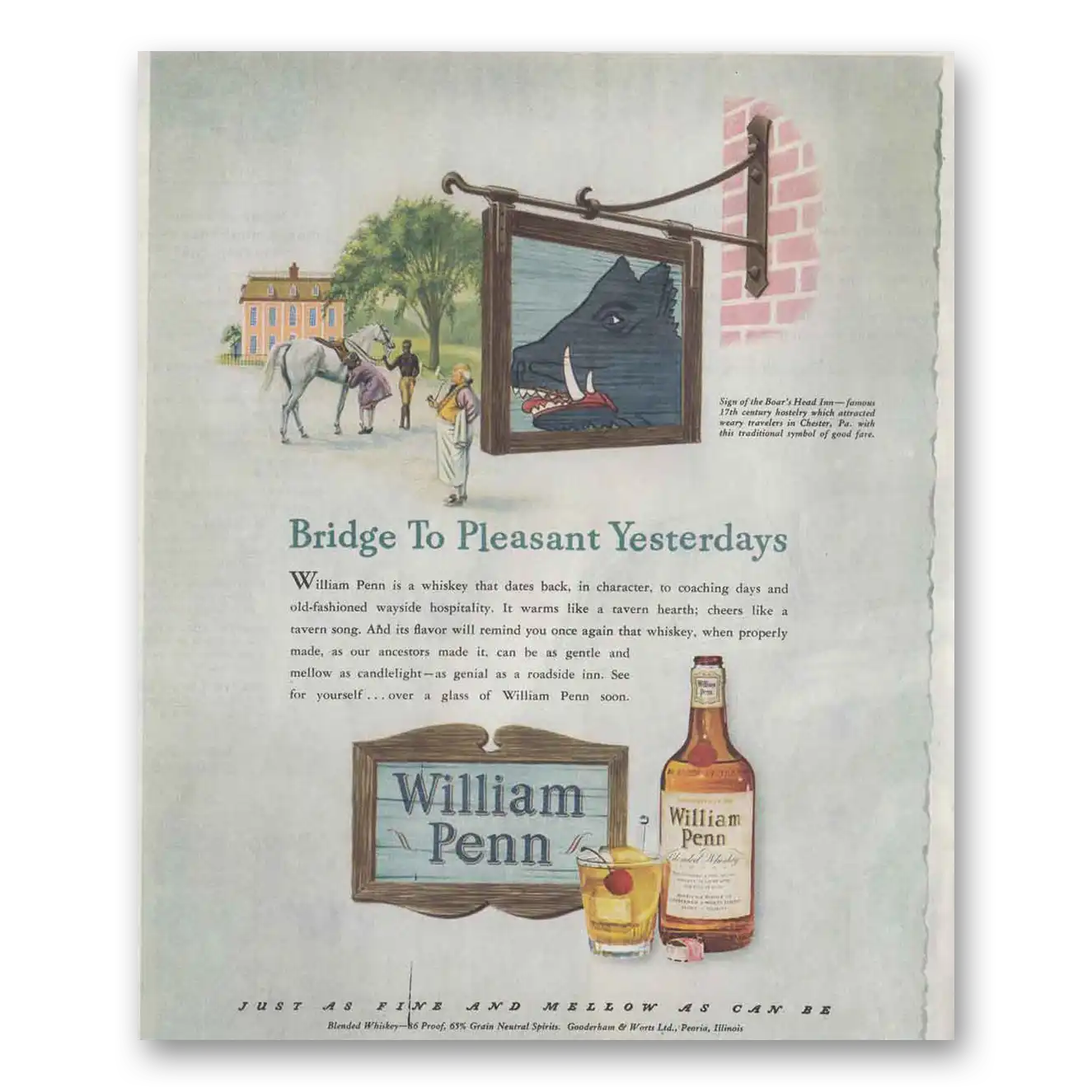 1946 William Penn Whiskey Bridge to Pleasant Yesterday Vintage Magazine Print Ad