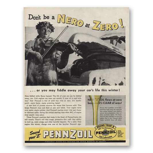 1946 Pennzoil Don’t Be a Nero at Zero Vintage Magazine Print Ad