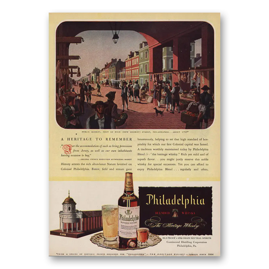 1946 Philadelphia Blended Whisky Public Market Foot of High Street Vintage Magazine Print Ad