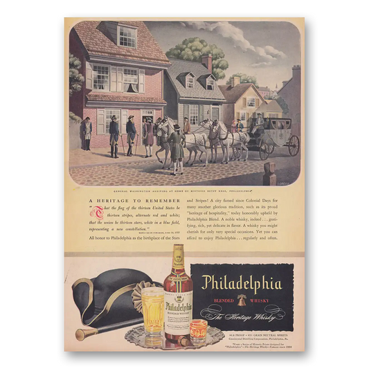 1946 Philadelphia Blended Whisky General Washington Arriving at Home of Mistress Betsy Ross Vintage Magazine Print Ad