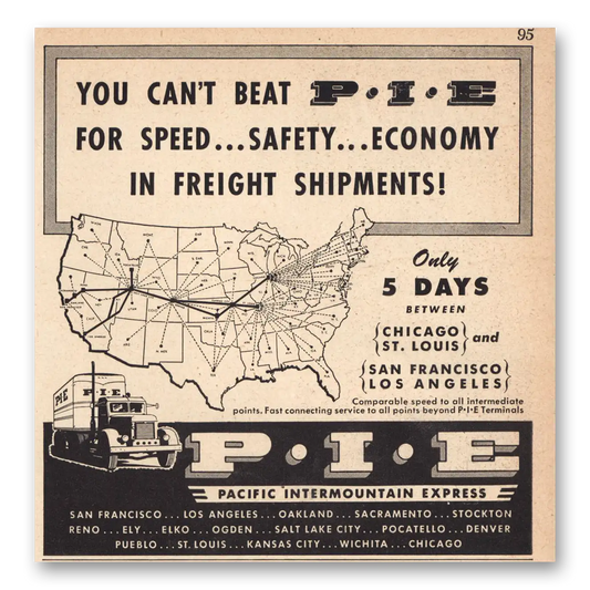 1946 Pacific Intermountain Express PIE Speed Safety Economy Vintage Magazine Print Ad