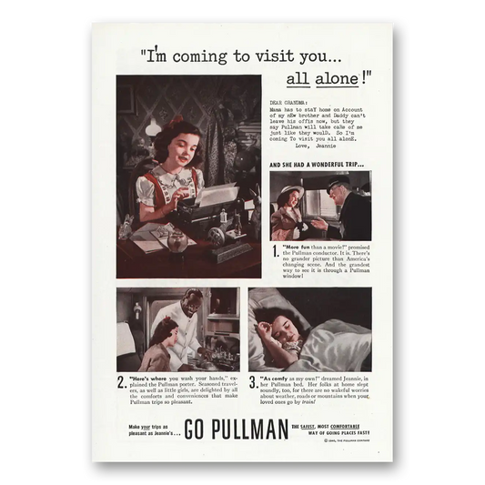 1946 Pullman Coming To Visit You All Alone Vintage Magazine Print Ad