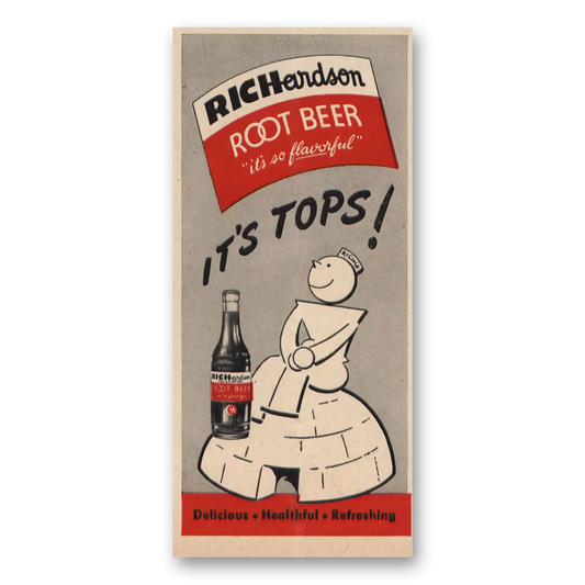 1946 Richardson Root Beer Its Tops Vintage Magazine Print Ad