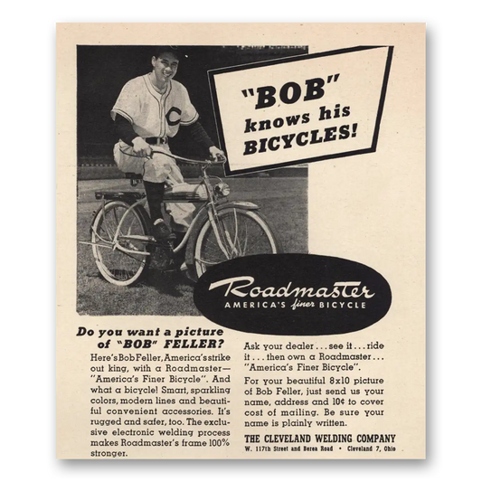 1946 Roadmaster Bicycles Bob Feller Knows His Bicycles Vintage Magazine Print Ad