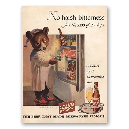 1946 Schlitz Beer No Harsh Bitterness Bear Vintage Magazine Print Ad