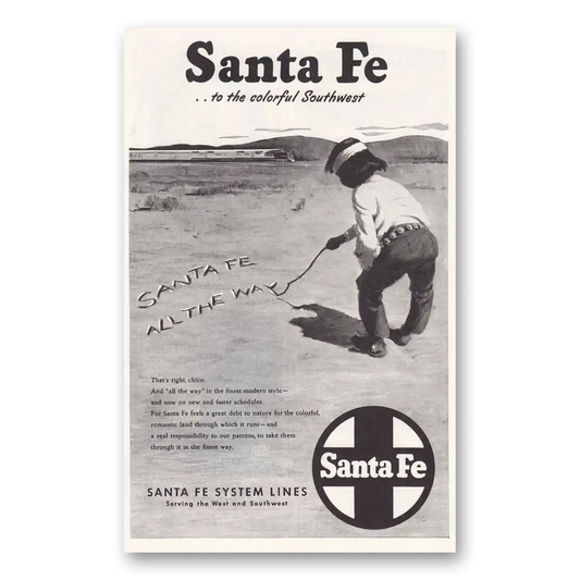 1946 Santa Fe Railway Thats Right Chico Vintage Magazine Print Ad