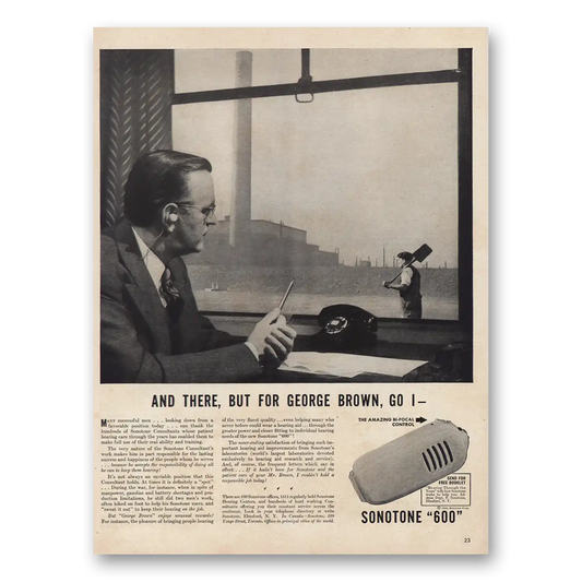 1946 Sonotone Hearing Aid And There But for George Brown Go I Vintage Magazine Print Ad