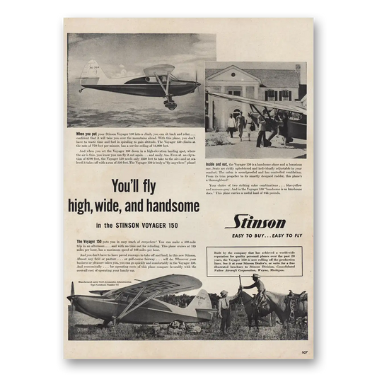 1946 Stinson Voyager 150 Airplane Fly High Wide and Handsome Vintage Magazine Print Ad