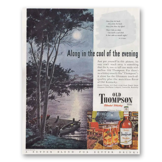 1946 Old Thompson Whiskey Cool of the Evening Vintage Magazine Print Ad