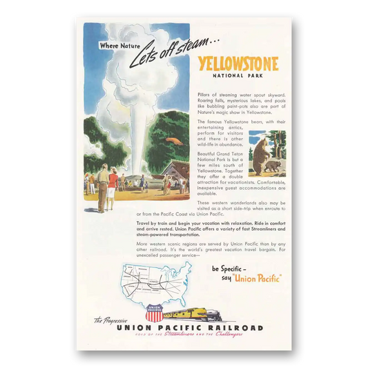 1946 Union Pacific Railroad Lets Off Steam Yellowstone Vintage Magazine Print Ad