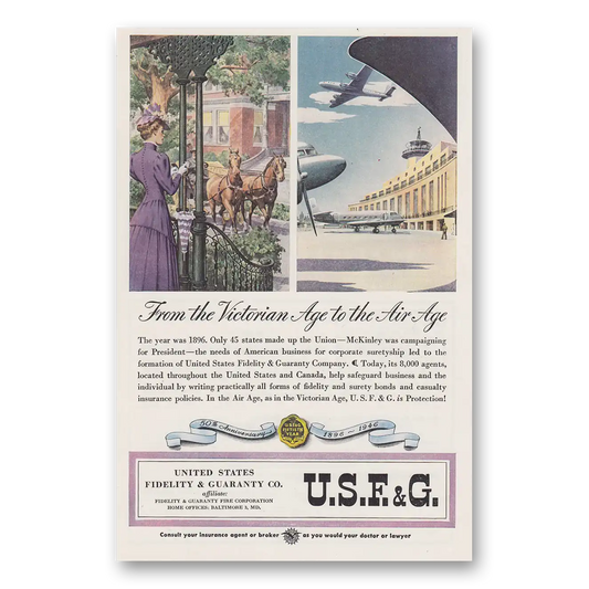 1946 USF&G From the Victorian Age to the Air Age Vintage Magazine Print Ad