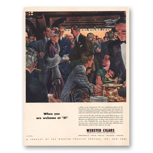 1946 Webster Cigars When You Are Welcome at 21 Vintage Magazine Print Ad