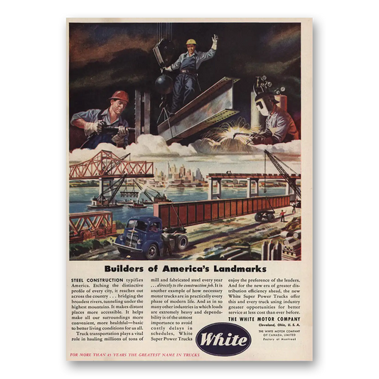 1946 White Trucks Builders of Americas Landmarks Vintage Magazine Print Ad