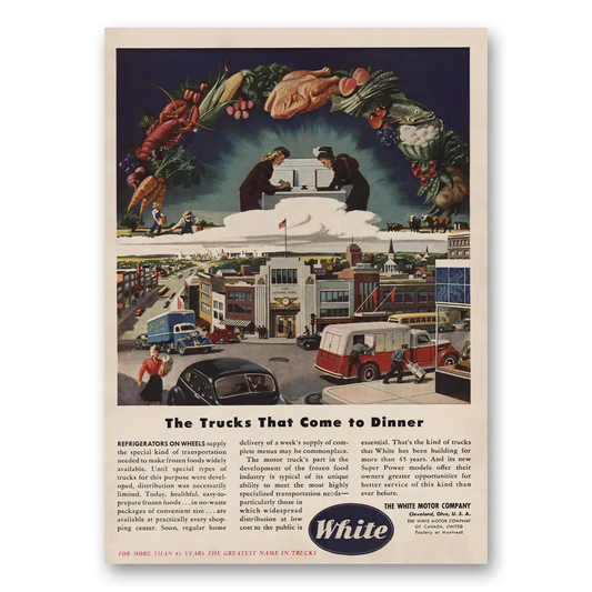 1946 White Trucks Trucks That Come to Dinner Vintage Magazine Print Ad